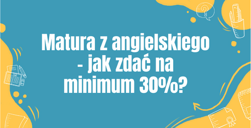 Matura z angielskiego